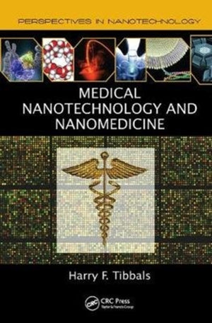 Medical Nanotechnology and Nanomedicine