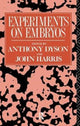 Book cover of: Experiments on Embryos. By: Anthony Dyson