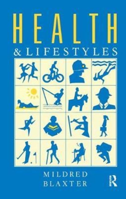 Book cover of: Health and Lifestyles. By: Mildred Blaxter