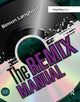 Book cover of: Remix Manual. By: Simon Langford