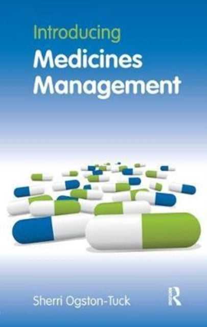 Book cover of: Introducing Medicines Management. By: Sherri Ogston-Tuck