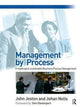 Book cover of: Management by Process. By: John Jeston
