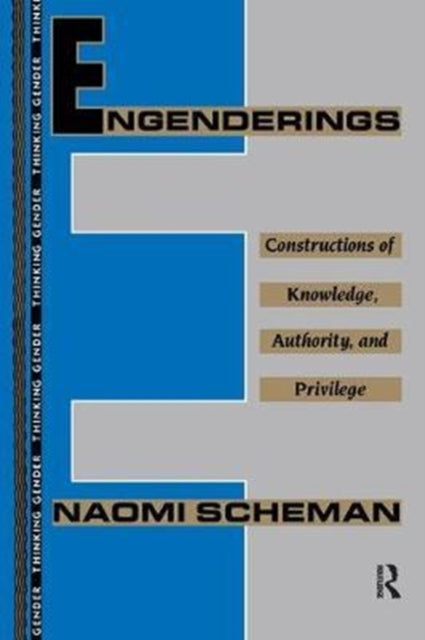 Book cover of: Engenderings. By: Naomi Scheman