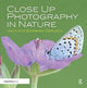 Book cover of: Close Up Photography in Nature. By: John Gerlach
