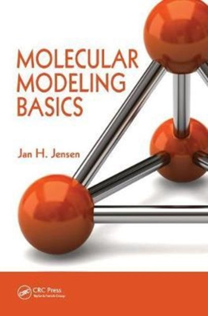 Book cover of: Molecular Modeling Basics. By: Jan H. Jensen