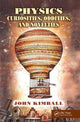 Book cover of: Physics Curiosities, Oddities, and Novelties. By: John Kimball