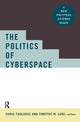 Book cover of: Politics of Cyberspace. By: Chris Toulouse