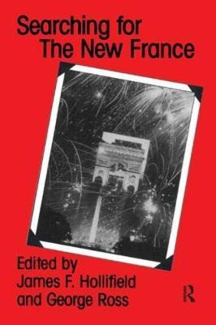 Book cover of: Searching for the New France. By: James F. Hollifield