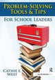 Book cover of: Problem-Solving Tools and Tips for School Leaders. By: Cathie West