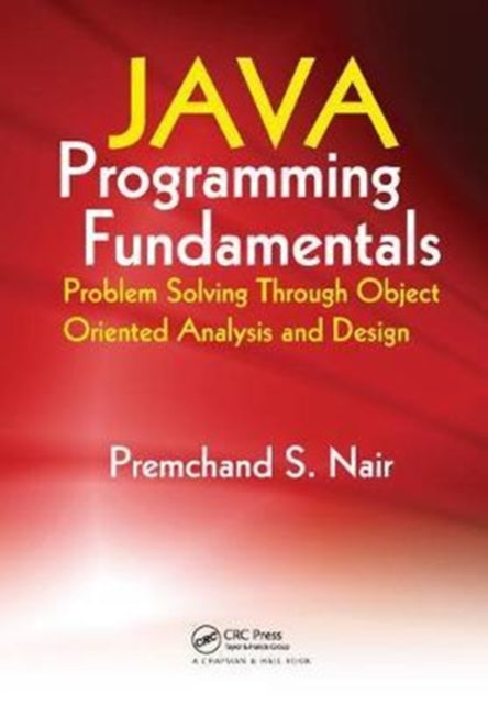 Book cover of: Java Programming Fundamentals. By: Premchand S. Nair