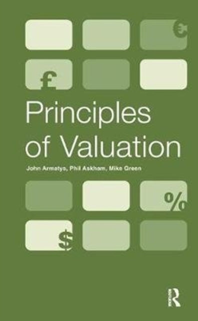 Book cover of: Principles of Valuation. By: John Armatys