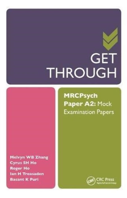 Book cover of: Get Through MRCPsych Paper A2. By: Melvyn Zhang