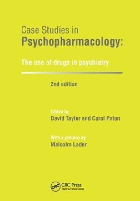 Book cover of: Case Studies in Psychopharmacology. By: David Taylor