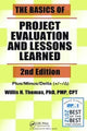 Book cover of: Basics of Project Evaluation and Lessons Learned. By: Willis H. Thomas