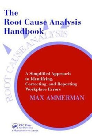 Root Cause Analysis Handbook