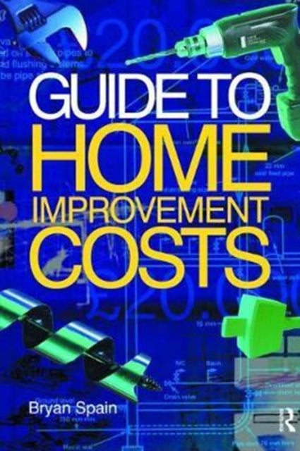 Book cover of: Guide to Home Improvement Costs. By: Bryan Spain