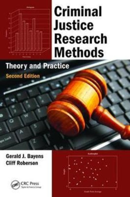 Book cover of: Criminal Justice Research Methods. By: Gerald J. Bayens