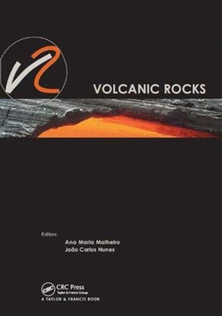 Book cover of: Volcanic Rocks. By: Ana Maria Malheiro
