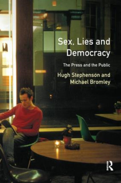 Book cover of: Sex, Lies and Democracy