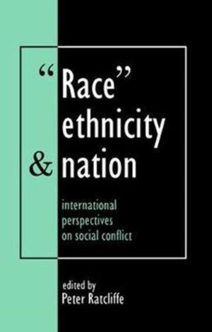 Race, Ethnicity And Nation
