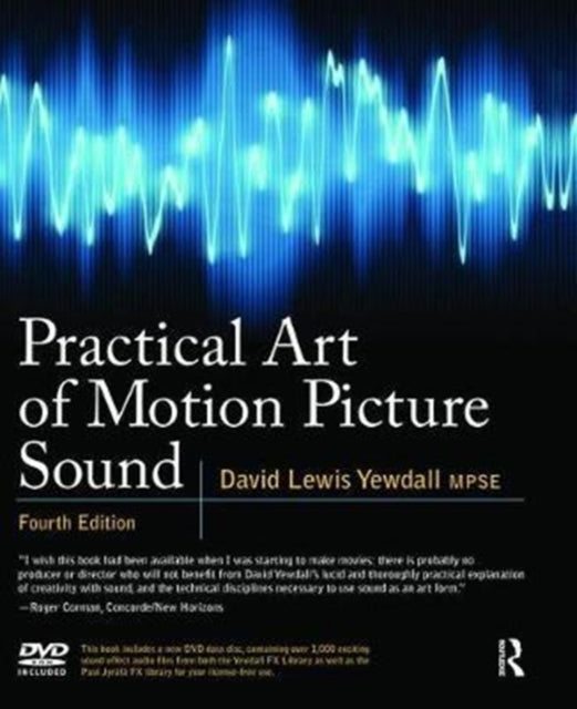 Book cover of: Practical Art of Motion Picture Sound. By: David Lewis Yewdall