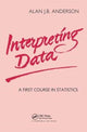 Book cover of: Interpreting Data. By: A. J. B. Anderson