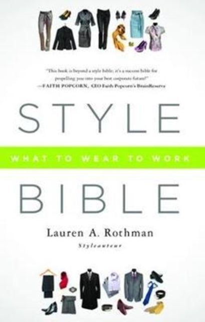 Book cover of: Style Bible. By: Lauren A. Rothman