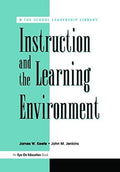 Instruction and the Learning Environment