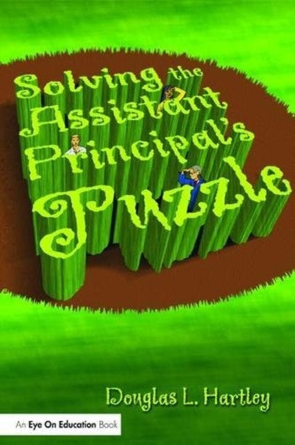 Book cover of: Solving the Assistant Principal's Puzzle. By: Douglas Hartley