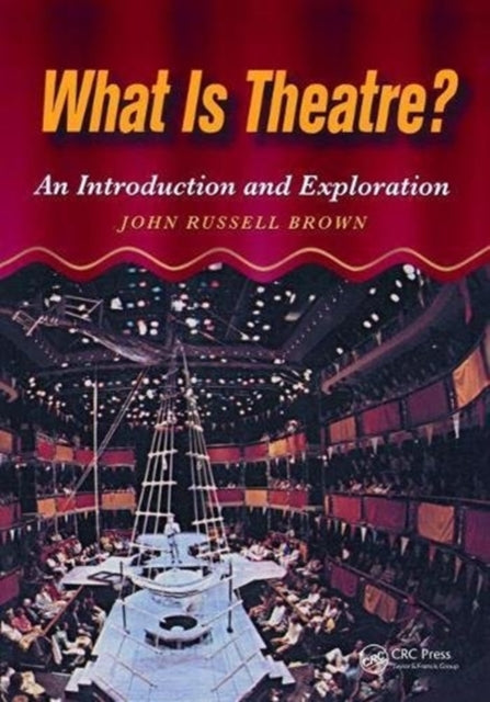 Book cover of: What is Theatre?. By: John Brown