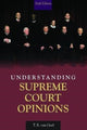 Book cover of: Understanding Supreme Court Opinions. By: T. R. van Geel