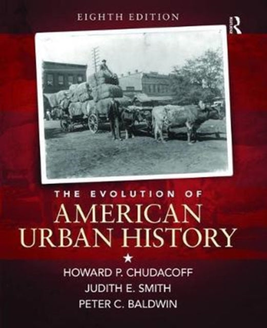 Book cover of: Evolution of American Urban Society. By: Howard P. Chudacoff