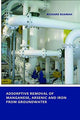 Book cover of: Adsorptive Removal of Manganese,Arsenic and Iron from Groundwater. By: Richard Buamah