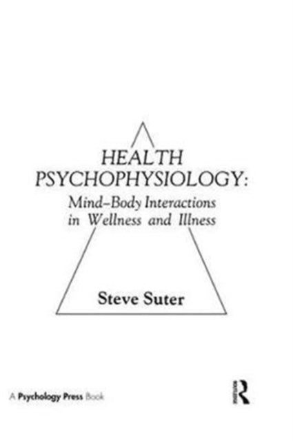 Book cover of: Health Psychophysiology. By: S. Suter