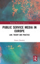 Book cover of: Public Service Media in Europe. By: Karen Donders