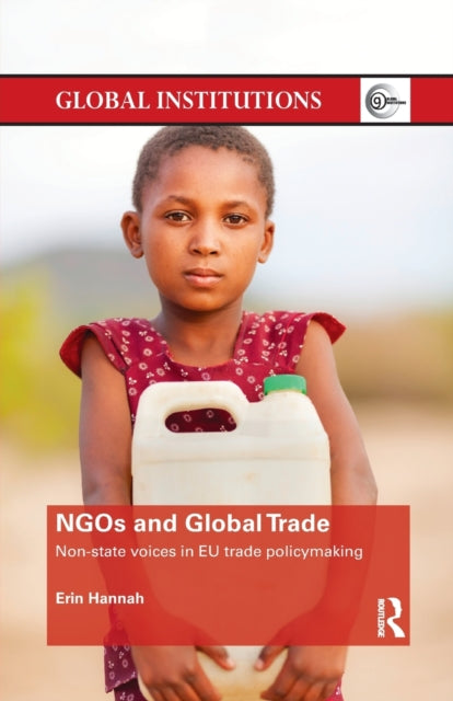 Book cover of: NGOs and Global Trade. By: Erin Hannah
