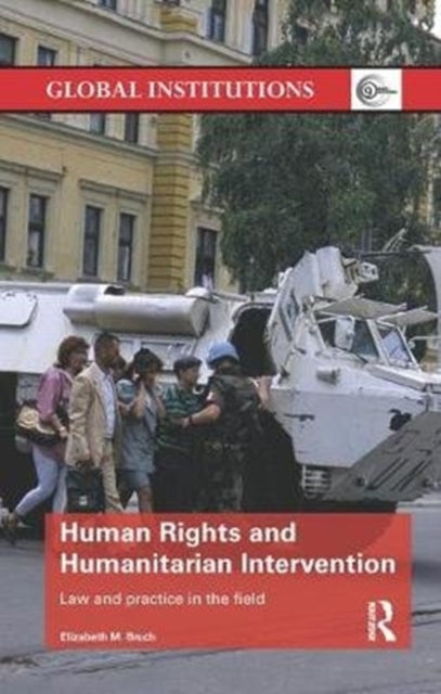 Book cover of: Human Rights and Humanitarian Intervention. By: Elizabeth M. Bruch