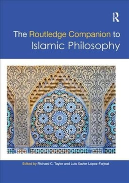 Book cover of: Routledge Companion to Islamic Philosophy. By: Richard C. Taylor