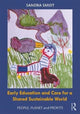 Book cover of: Early Childhood Education and Care for a Shared Sustainable World. By: Sandra Smidt
