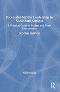 Successful Middle Leadership in Secondary Schools