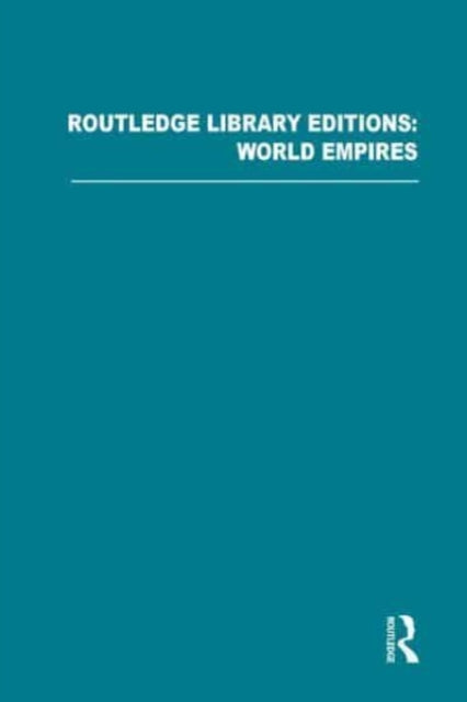Book cover of: Routledge Library Editions: World Empires