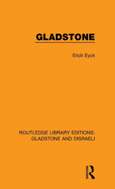 Book cover of: Gladstone. By: Erich Eyck