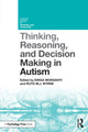Book cover of: Thinking, Reasoning, and Decision Making in Autism. By: Kinga Morsanyi