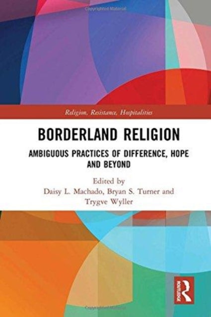 Book cover of: Borderland Religion. By: Daisy L. Machado