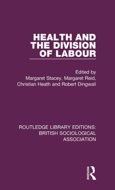 Book cover of: Health and the Division of Labour. By: Margaret Stacey