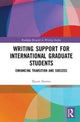 Book cover of: Writing Support for International Graduate Students. By: Shyam Sharma