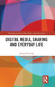 Book cover of: Digital Media, Sharing and Everyday Life. By: Jenny Kennedy