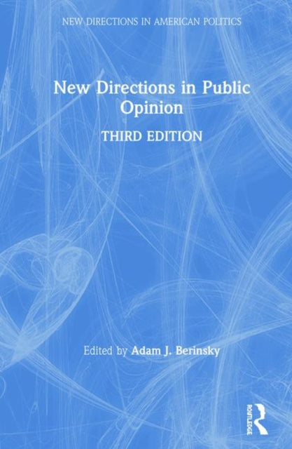 Book cover of: New Directions in Public Opinion. By: Adam J. Berinsky