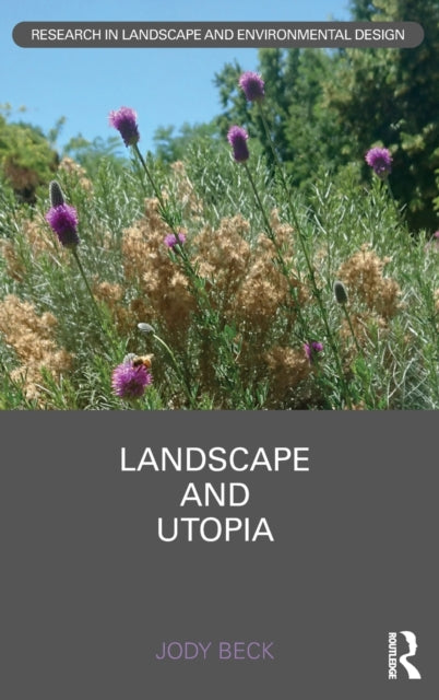 Landscape and Utopia