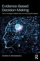 Book cover of: Evidence-Based Decision-Making. By: Andrew Banasiewicz